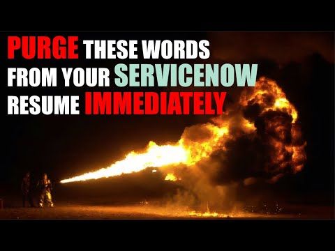Youtube: Purge these words from your #ServiceNow resume IMMEDIATELY!