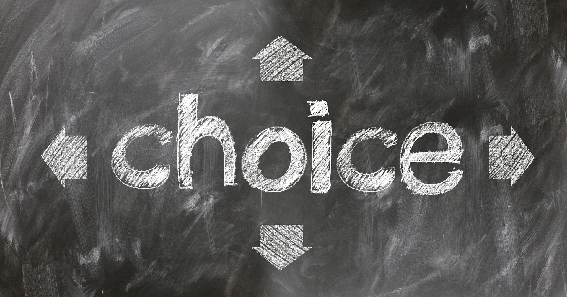 A chalkboard with a box and four arrows pointed away from the word "choice"